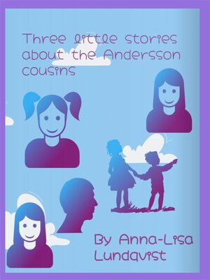 cover image of Three little stories about the Andersson cousins